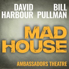 Book Ambassadors Theatre, London: Mad House Tickets