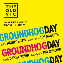 Book Sign up to our waitlist for Groundhog Day tickets Tickets