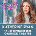 Katherine Ryan - Glitter Room, Garrick Theatre Book Katherine Ryan - Glitter Room Tickets