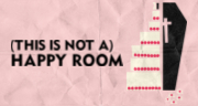 Book (This Is Not) A Happy Room Tickets