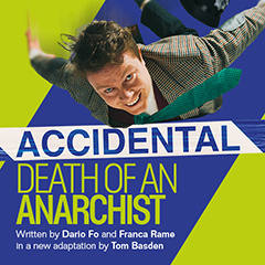 Book Accidental Death Of An Anarchist Tickets