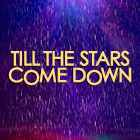 Till The Stars Come Down