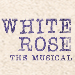 Book White Rose Tickets