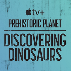 Book Prehistoric Planet: Discovering Dinosaurs Tickets