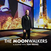 Book The Moonwalkers - A Journey With Tom Hanks Tickets