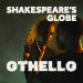 Book Othello Tickets