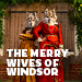 Book The Merry Wives Of Windsor  Tickets