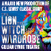 Book The Lion, The Witch And The Wardrobe Tickets