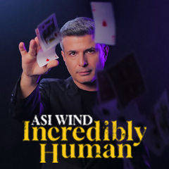 Book Asi Wind - Incredibly Human Tickets