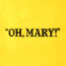 Book Oh, Mary! Tickets