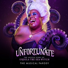 Book Unfortunate: The Untold Story Of Ursula The Sea Witch Tickets