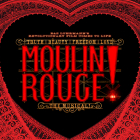 Moulin Rouge! The Musical