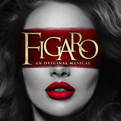 Book Figaro: An Original Musical Tickets