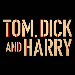 Book Tom, Dick & Harry Tickets