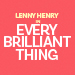 Book Every Brilliant Thing Tickets