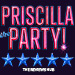 Book Priscilla The Party! Tickets