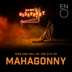 Book The Rise And Fall Of The City Of  Mahagonny Tickets