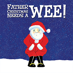 Book Father Christmas Needs A Wee! Tickets
