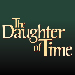 Book The Daughter Of Time Tickets