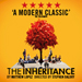 The Inheritance - Part 1, Noel Coward Theatre Book The Inheritance - Part 1 Tickets