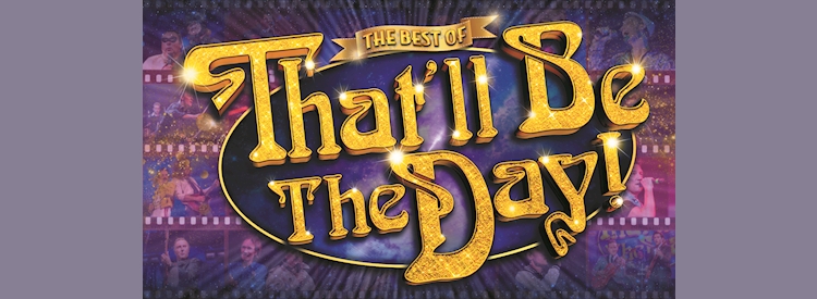 That'll Be The Day Christmas Show