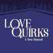 Book Love Quirks: A New Musical Tickets